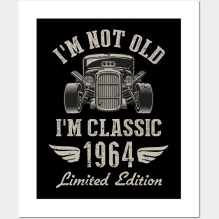 I'm Classic Car 58th Birthday Gift 58 Years Old Born In 1964 Posters and Art